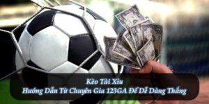 Kèo Tài Xỉu